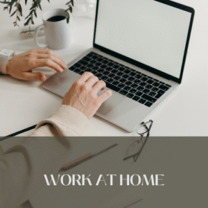 WORK AT HOME